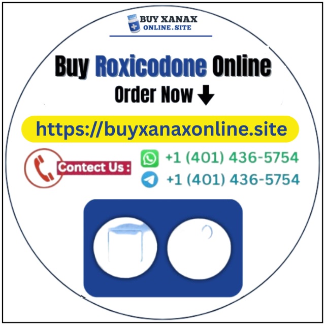 Order Roxicodone Online  Strong Painkiller with Rapid 