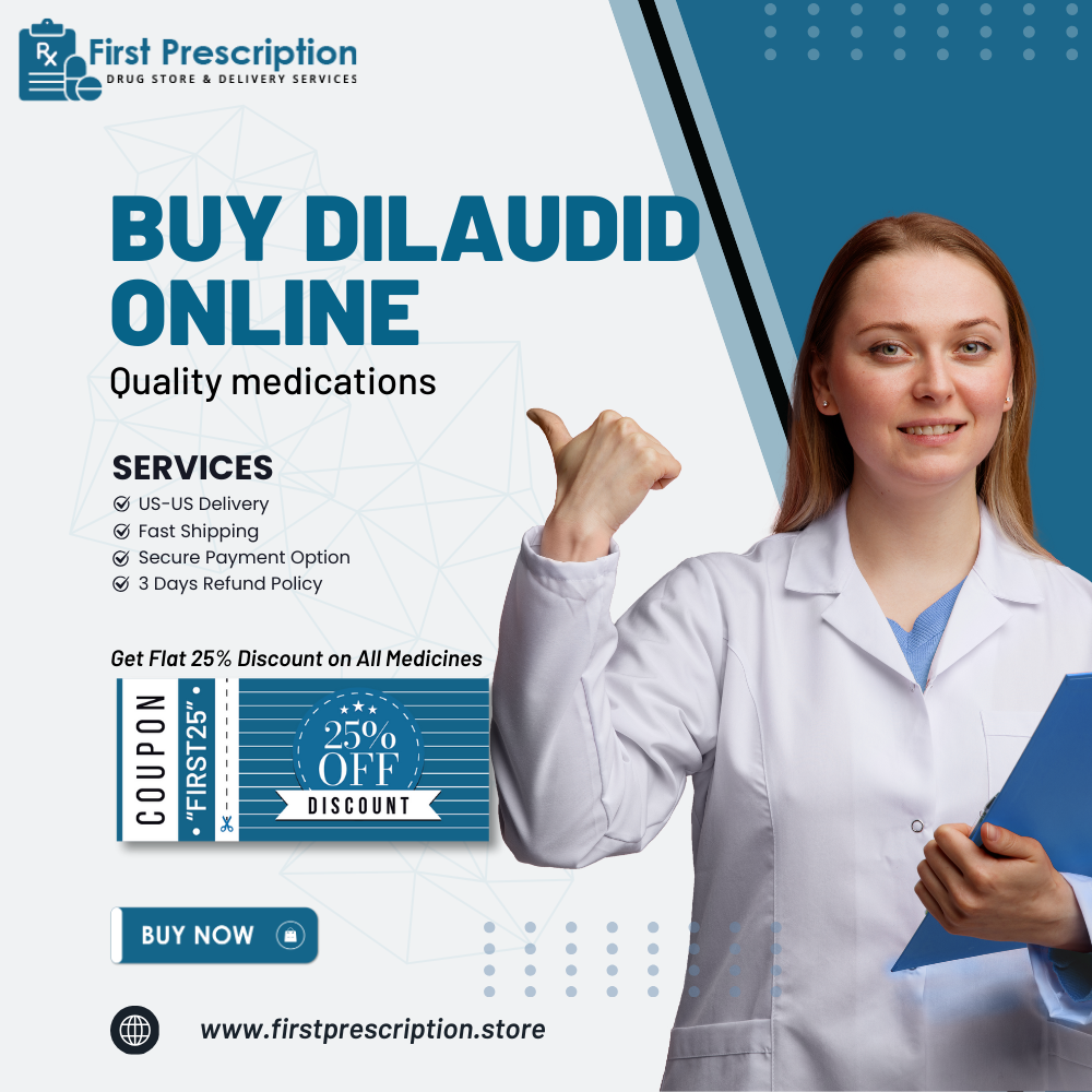 Buy Dilaudid Online Fast Pain Relief
